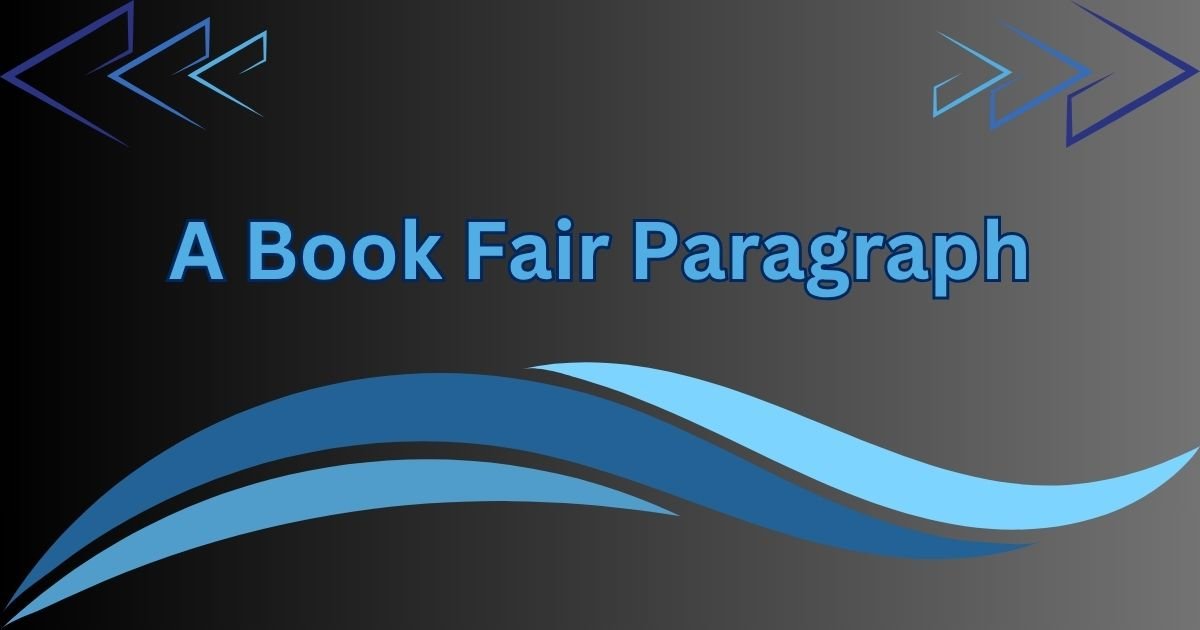 A Book Fair Paragraph for Class 4 to HSC