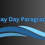 May Day Paragraph for Class 4 to HSC